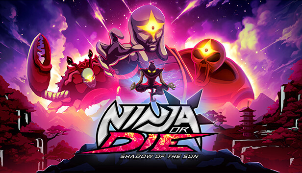 忍者或死亡：太阳之影官方中文Ninja or Die: Shadow of the Sun网盘下载